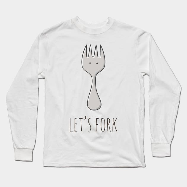 Let's Fork Long Sleeve T-Shirt by myndfart